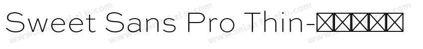Sweet Sans Pro Thin字体转换